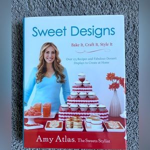 Sweet Designs: Bake It, Craft It, Style It